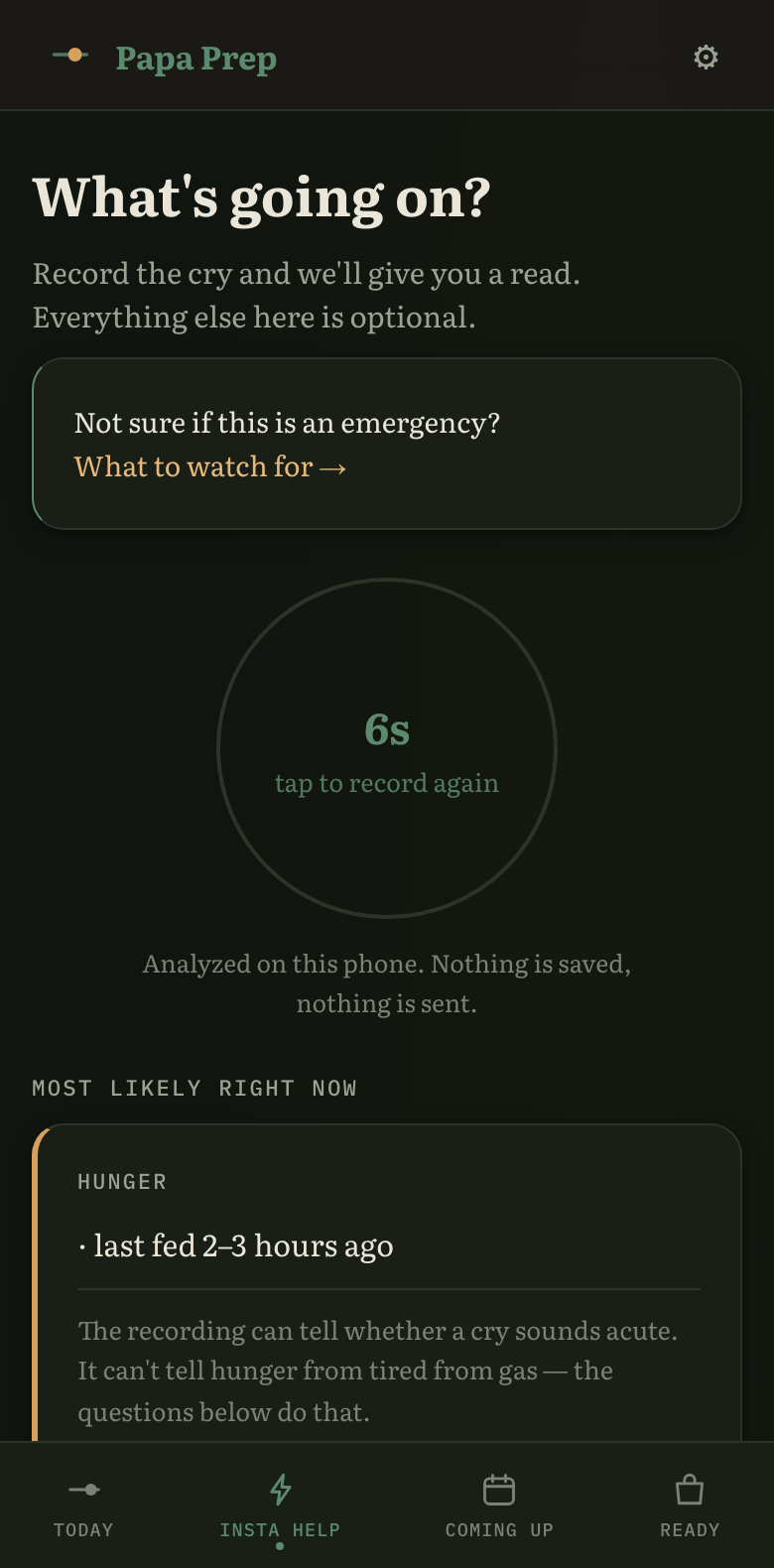 Insta Help after a recording: most likely hunger, last fed 2-3 hours ago.